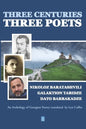 Three Centuries - Three Poets: An Anthology of Georgean Poetry translated by Lyn Coffin - Paperback