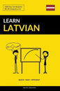 Learn Latvian - Quick / Easy / Efficient: 2000 Key Vocabularies - Paperback