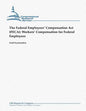 The Federal Employees' Compensation Act (FECA): Workers' Compensation for Federal Employees - Paperback