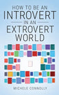 How To Be An Introvert In An Extrovert World - Paperback