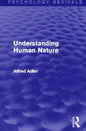 Understanding Human Nature (Psychology Revivals) - Paperback