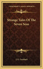 Strange Tales of the Seven Seas - Hardcover