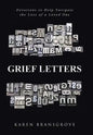 Grief Letters: Devotions to Help Navigate the Loss of a Loved One - Hardcover