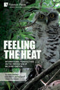 Feeling the heat: International perspectives on the prevention of wildfire ignition - Paperback