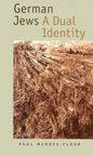 German Jews: A Dual Identity - Hardcover