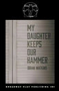 My Daughter Keeps Our Hammer - Paperback