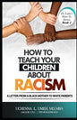 How to Teach Your Children About Racism: A Letter From A Black Mother to White Parents - Paperback