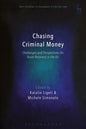 Chasing Criminal Money: Challenges and Perspectives On Asset Recovery in the EU - Paperback