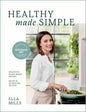 Deliciously Ella Healthy Made Simple: Delicious, Plant-Based Recipes, Ready in 30 Minutes or Less. All of the Goodness. None of the Fuss. - Hardcover