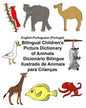 English-Portuguese (Portugal) Bilingual Children's Picture Dictionary of Animals Dicionário Bilingue Ilustrado de Animais para Crianças - Paperback