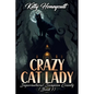 Crazy Cat Lady: Supernatural Sampson County (Book 1) - Paperback