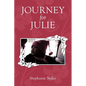 Journey for Julie: Witnessing God's Glory through Toddler Adoption in China - Paperback