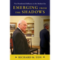 Emerging from the Shadows: Vice Presidential Influence in the Modern Era - Hardcover