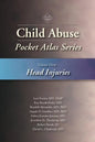 Child Abuse Pocket Atlas, Volume 3: Head Injuries - Paperback