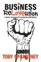 Business ReLOVEution: A Mindset Paradigm for the Modern Entrepreneur - Paperback