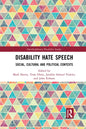 Disability Hate Speech: Social, Cultural and Political Contexts - Paperback