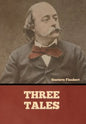 Three Tales - Hardcover