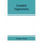 Complete trigonometry - Paperback