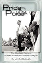 Pride and Poise: The Oakland Raiders of the American Football League - Paperback