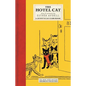 The Hotel Cat - Hardcover