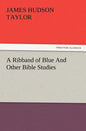 A Ribband of Blue and Other Bible Studies - Paperback