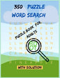 350 Word Search Puzzle Book For Adults: This Word Search Activity Book Cute and Amazing Gift For Girl, Boy, Adults, Children, Son, Daughter, Small Sis - Paperback