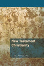 New Testament Christianity - Paperback