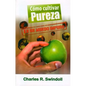 Cómo Cultivar Pureza En Un Mundo Impuro - Bolsilibro - Paperback