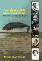 The Aruba Arrangement: A Novel Inspired by True Events. - Hardcover