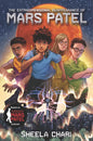 The Extradimensional Reappearance of Mars Patel - Hardcover
