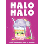 Halo Halo - What makes halo-halo so special?: What make halo-halo so special? - Hardcover