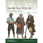The Rif War 1921-26: Morocco's Berber Uprising - Paperback