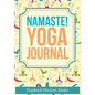 Namaste! Yoga Journal - Paperback