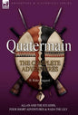 Quatermain: the Complete Adventures: 7-Allan and the Ice Gods, Four Short Adventures & Nada the Lily - Hardcover