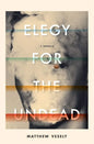 Elegy for the Undead - Paperback