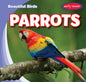 Parrots - Library Binding