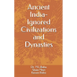 Ancient India - Ignored Civilizations and Dynasties - Paperback