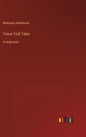 Twice-Told Tales: in large print - Hardcover