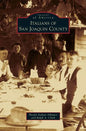 Italians of San Joaquin County - Hardcover