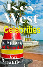 Key West Celebrities: & a Splash of Scandal - Paperback