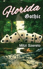 Florida Gothic - Paperback