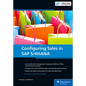 Configuring Sales in SAP S/4hana - Hardcover