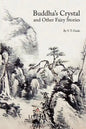 Buddha's Crystal and Other Fairy Stories - Paperback