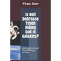 Is Neil Degrasse Tyson Hiding God in Galaxies?: Astrophysical Psychology Arises - Paperback