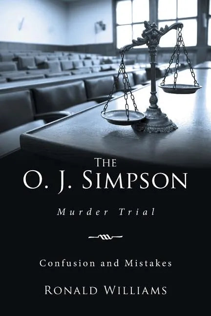 The O. J. Simpson: Murder Trial - Paperback