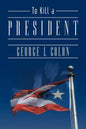 To Kill a President - Paperback