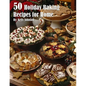 50 Holiday Baking Recipes for Home - Paperback