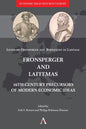 Fronsperger and Laffemas: 16th-Century Precursors of Modern Economic Ideas - Hardcover