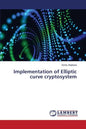 Implementation of Elliptic curve cryptosystem - Paperback
