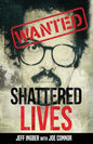 Shattered Lives: Overcoming the Fraunces Tavern Terror - Paperback